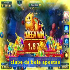 clube da bola apostas